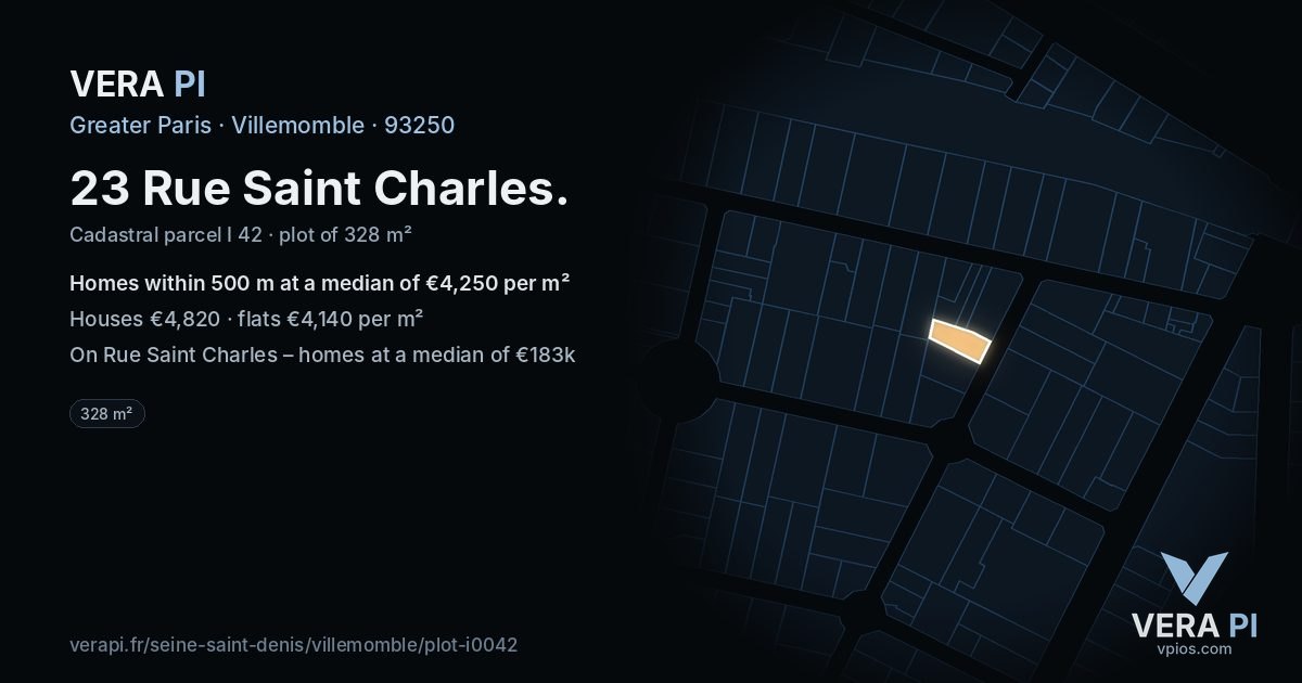 23 Rue Saint Charles, Villemomble at night – the plot lit, the parcels around coloured by the prices near them
