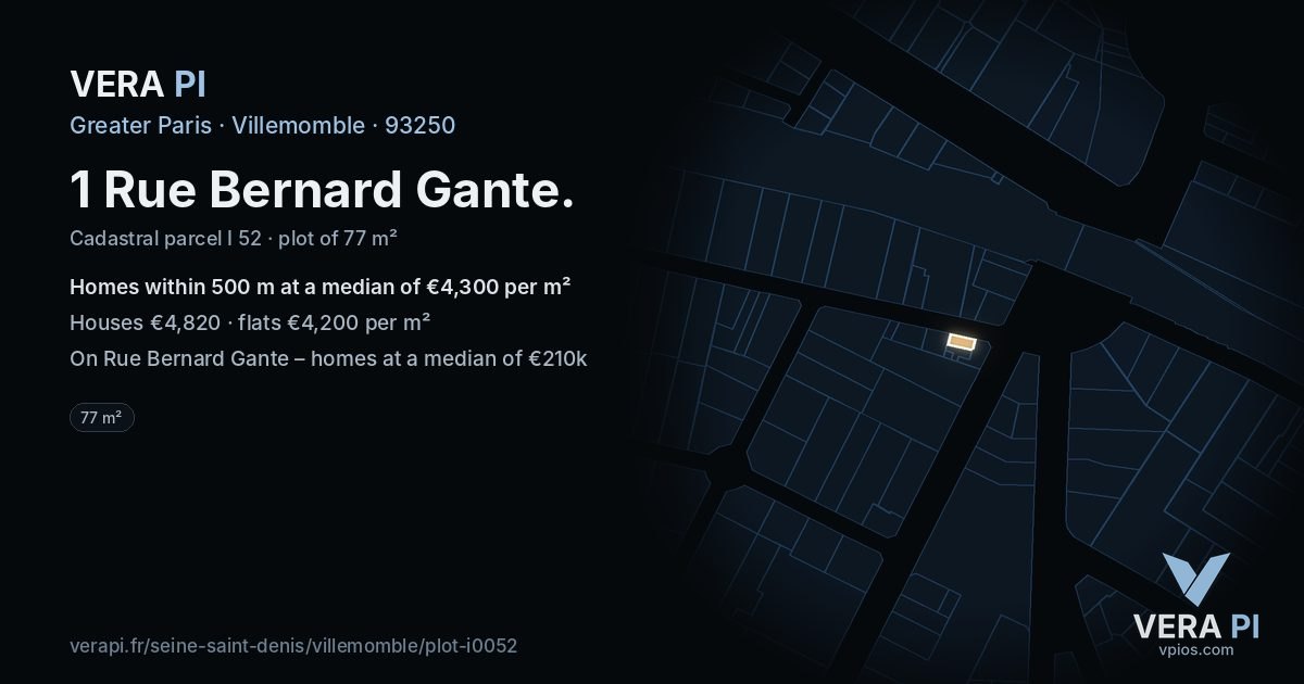 1 Rue Bernard Gante, Villemomble at night – the plot lit, the parcels around coloured by the prices near them