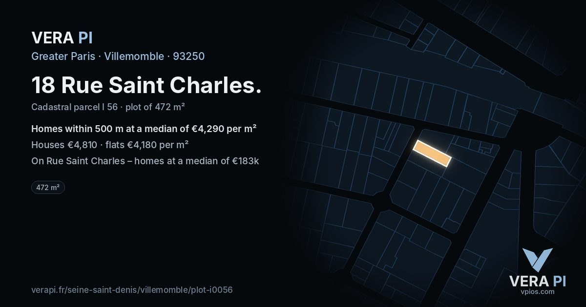 18 Rue Saint Charles, Villemomble at night – the plot lit, the parcels around coloured by the prices near them