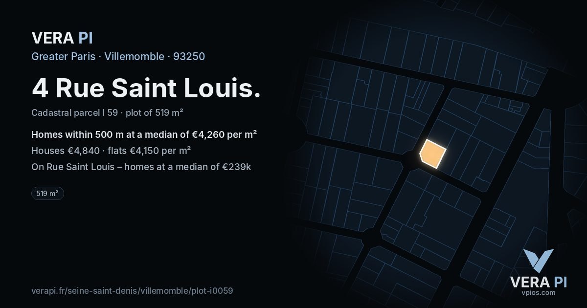 4 Rue Saint Louis, Villemomble at night – the plot lit, the parcels around coloured by the prices near them