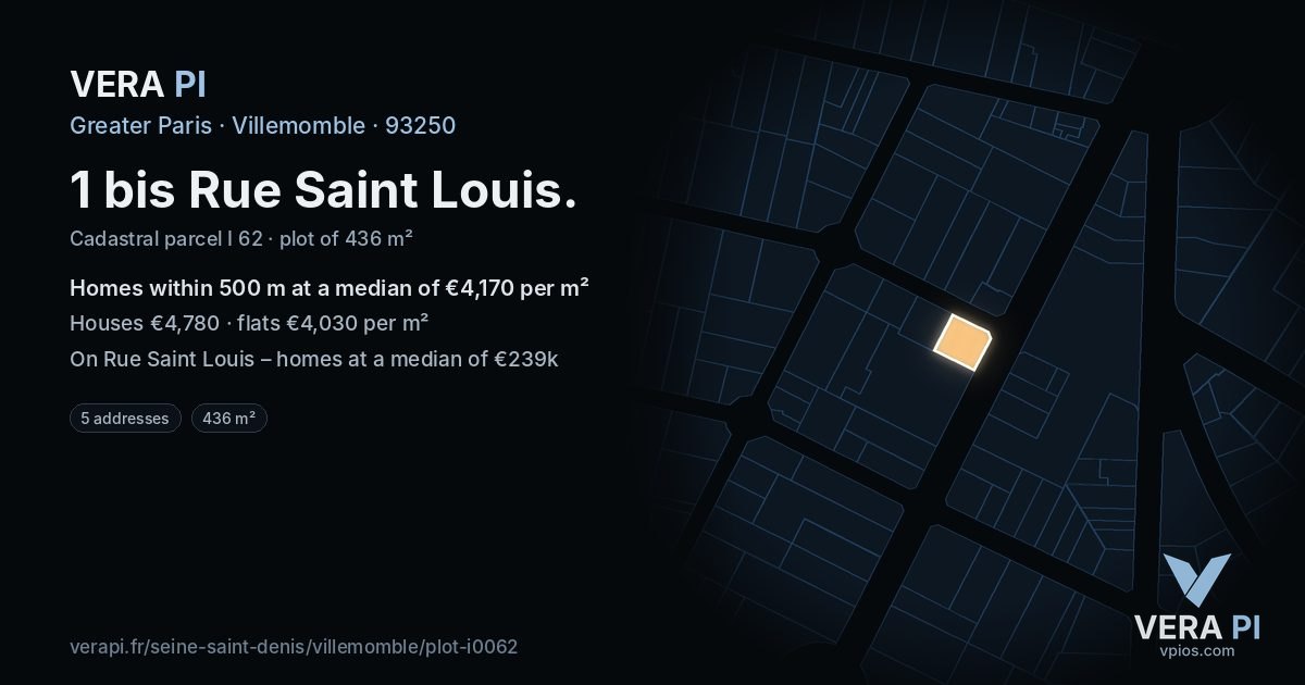 1 bis Rue Saint Louis, Villemomble at night – the plot lit, the parcels around coloured by the prices near them