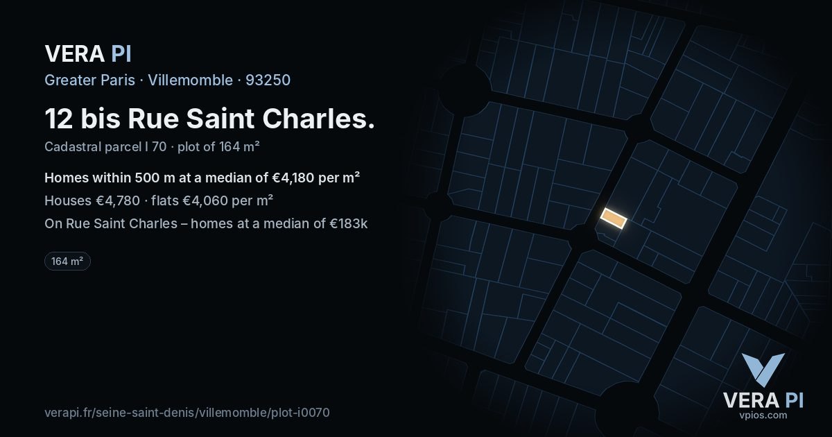 12 bis Rue Saint Charles, Villemomble at night – the plot lit, the parcels around coloured by the prices near them