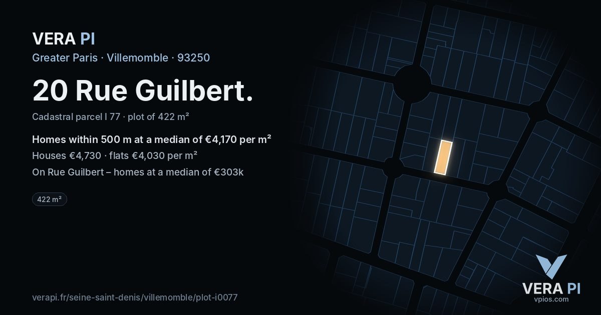 20 Rue Guilbert, Villemomble at night – the plot lit, the parcels around coloured by the prices near them