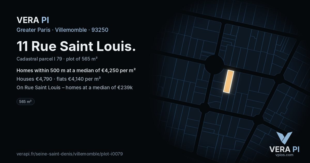 11 Rue Saint Louis, Villemomble at night – the plot lit, the parcels around coloured by the prices near them