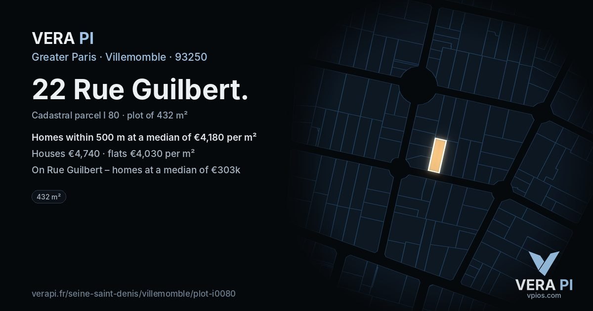 22 Rue Guilbert, Villemomble at night – the plot lit, the parcels around coloured by the prices near them