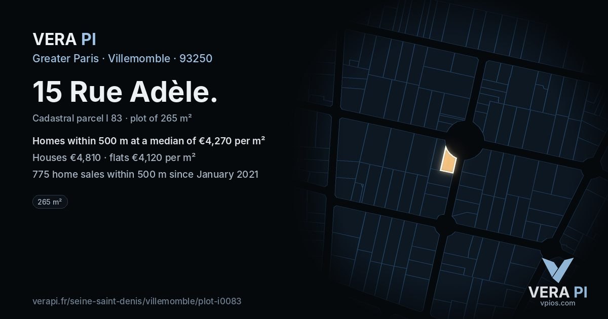15 Rue Adèle, Villemomble at night – the plot lit, the parcels around coloured by the prices near them