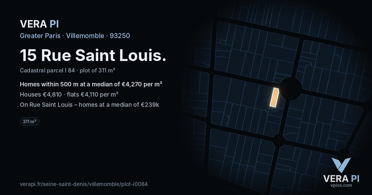 15 Rue Saint Louis, Villemomble at night – the plot lit, the parcels around coloured by the prices near them