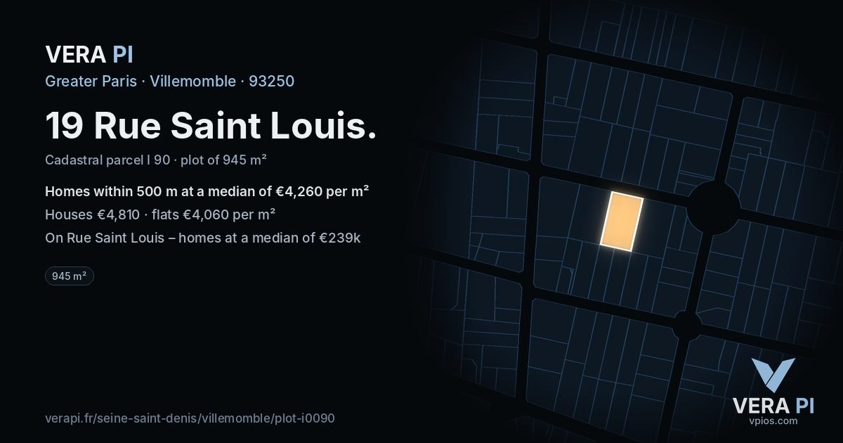 19 Rue Saint Louis, Villemomble at night – the plot lit, the parcels around coloured by the prices near them