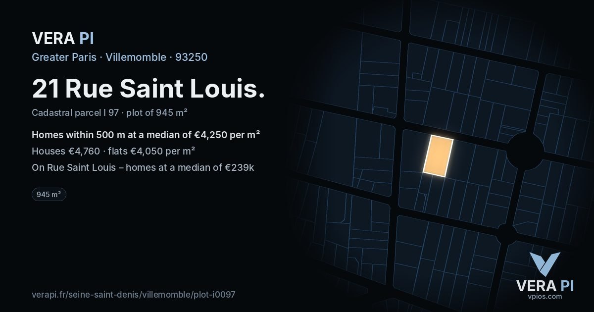 21 Rue Saint Louis, Villemomble at night – the plot lit, the parcels around coloured by the prices near them