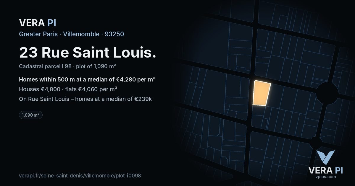 23 Rue Saint Louis, Villemomble at night – the plot lit, the parcels around coloured by the prices near them