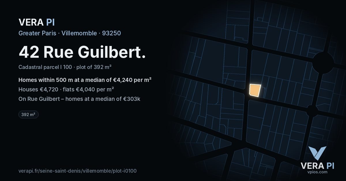42 Rue Guilbert, Villemomble at night – the plot lit, the parcels around coloured by the prices near them