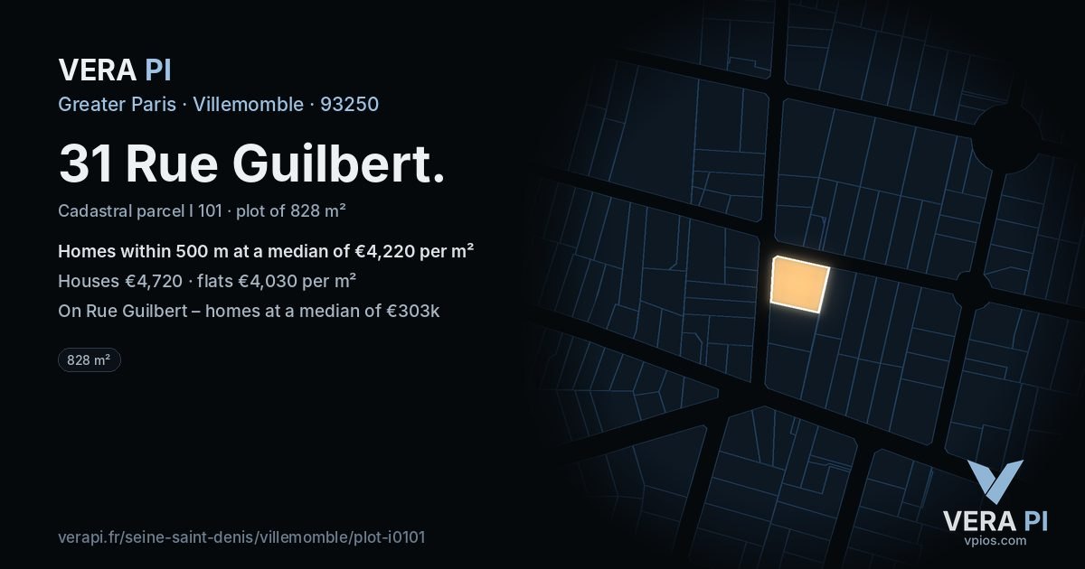 31 Rue Guilbert, Villemomble at night – the plot lit, the parcels around coloured by the prices near them