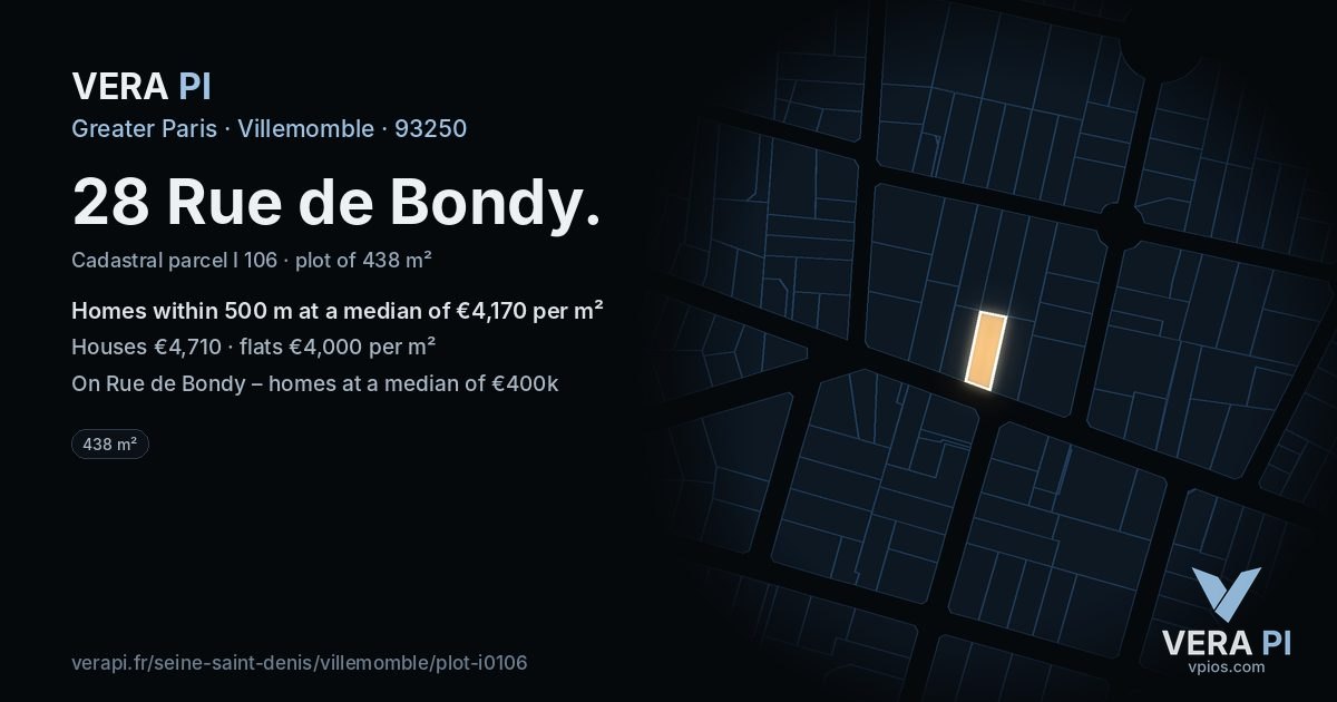 28 Rue de Bondy, Villemomble at night – the plot lit, the parcels around coloured by the prices near them