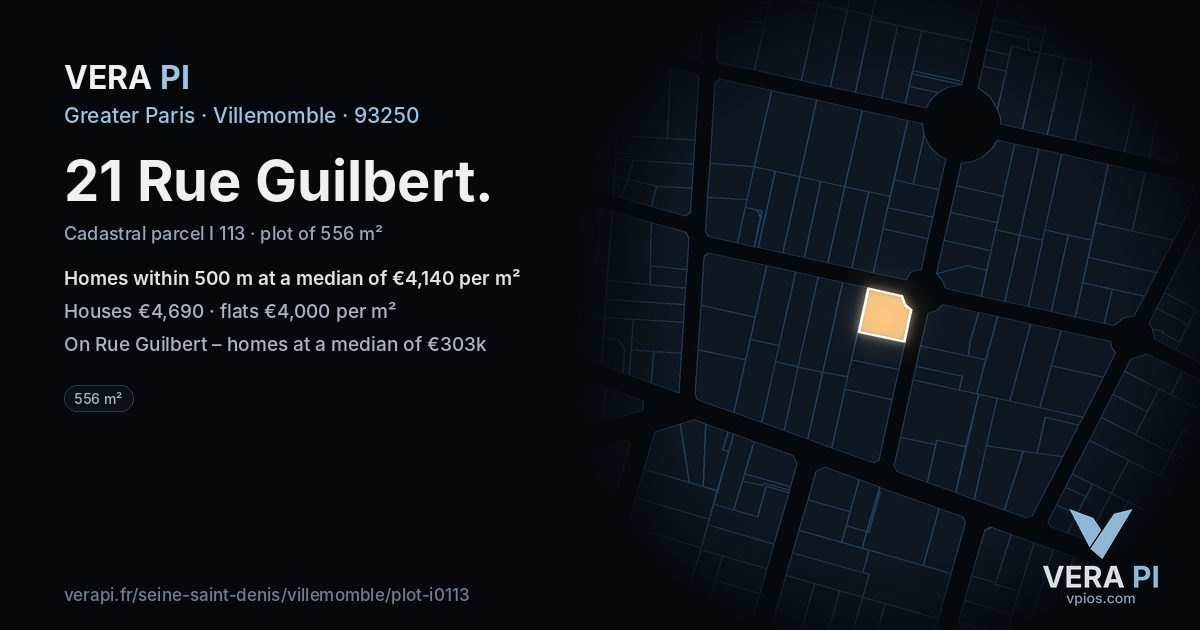 21 Rue Guilbert, Villemomble at night – the plot lit, the parcels around coloured by the prices near them