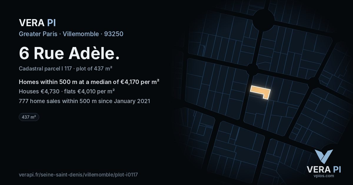 6 Rue Adèle, Villemomble at night – the plot lit, the parcels around coloured by the prices near them