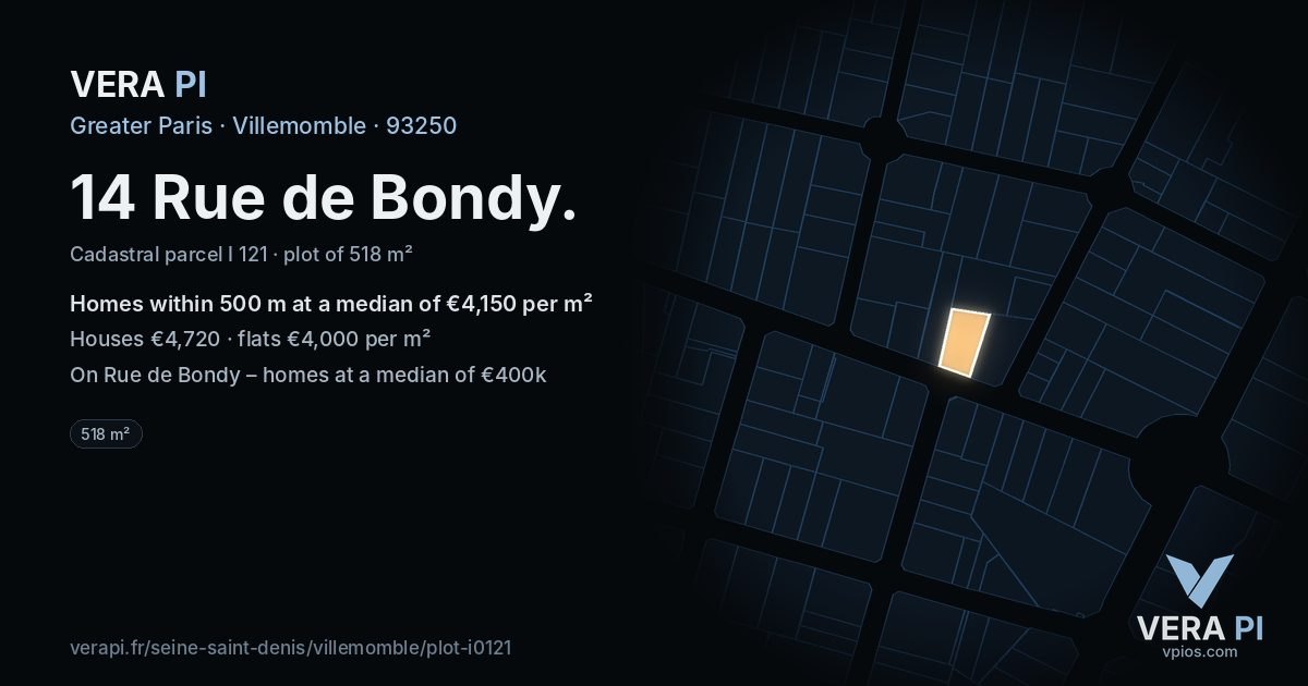 14 Rue de Bondy, Villemomble at night – the plot lit, the parcels around coloured by the prices near them