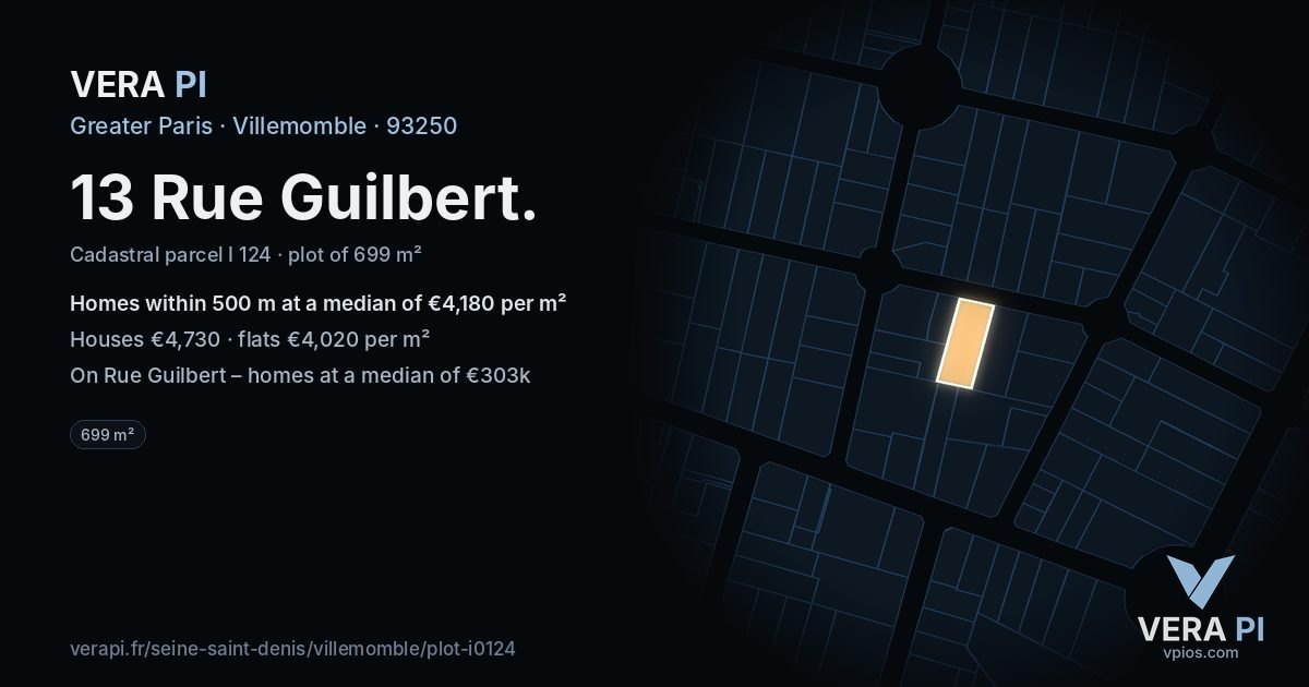 13 Rue Guilbert, Villemomble at night – the plot lit, the parcels around coloured by the prices near them