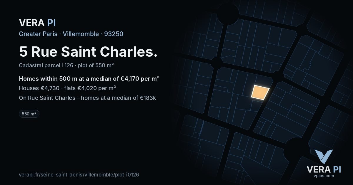 5 Rue Saint Charles, Villemomble at night – the plot lit, the parcels around coloured by the prices near them