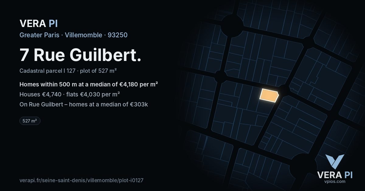 7 Rue Guilbert, Villemomble at night – the plot lit, the parcels around coloured by the prices near them