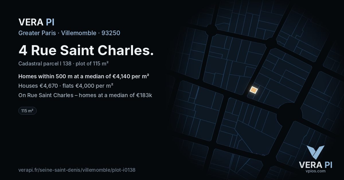 4 Rue Saint Charles, Villemomble at night – the plot lit, the parcels around coloured by the prices near them