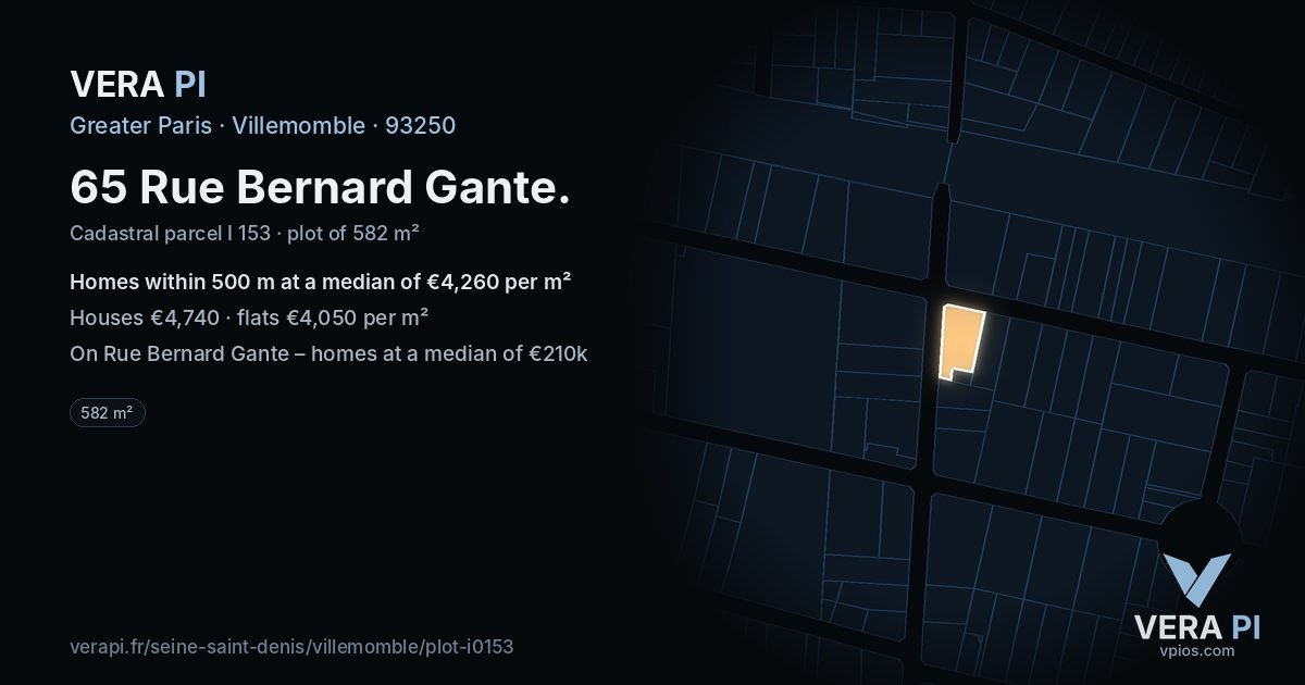 65 Rue Bernard Gante, Villemomble at night – the plot lit, the parcels around coloured by the prices near them