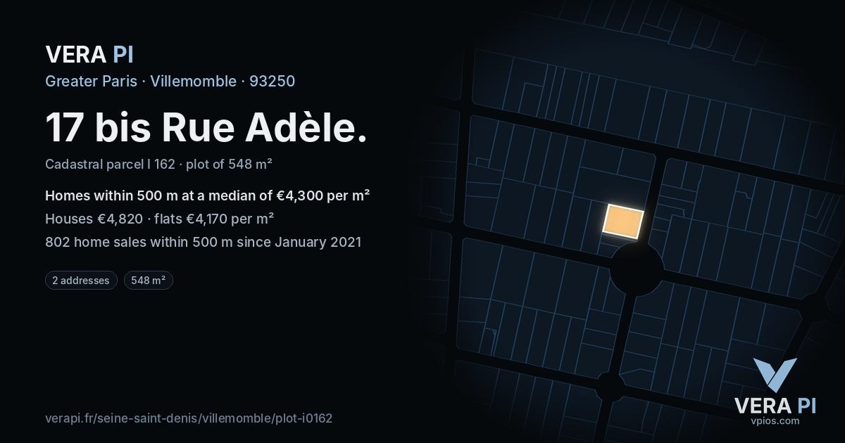 17 bis Rue Adèle, Villemomble at night – the plot lit, the parcels around coloured by the prices near them