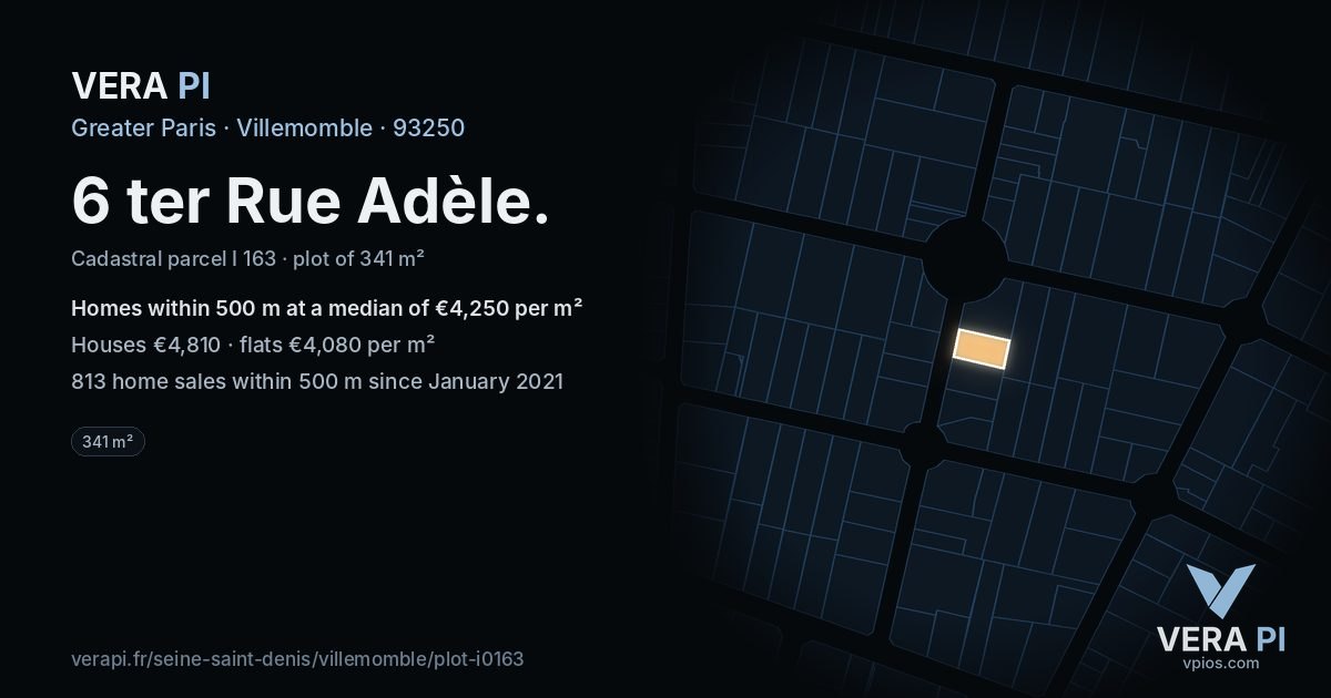 6 ter Rue Adèle, Villemomble at night – the plot lit, the parcels around coloured by the prices near them