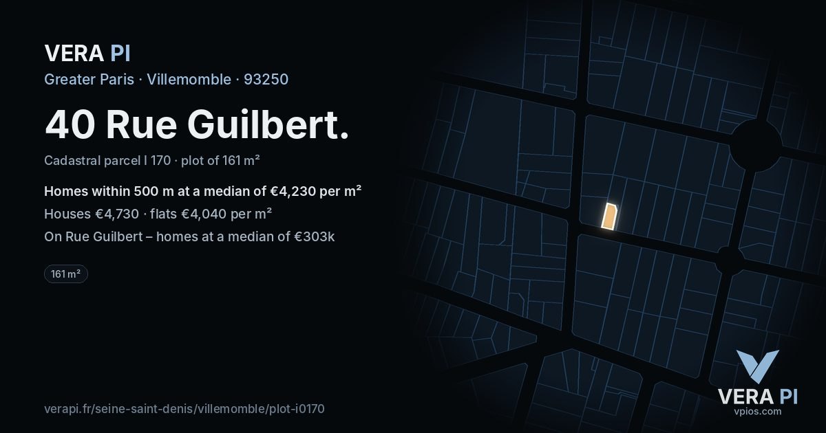 40 Rue Guilbert, Villemomble at night – the plot lit, the parcels around coloured by the prices near them
