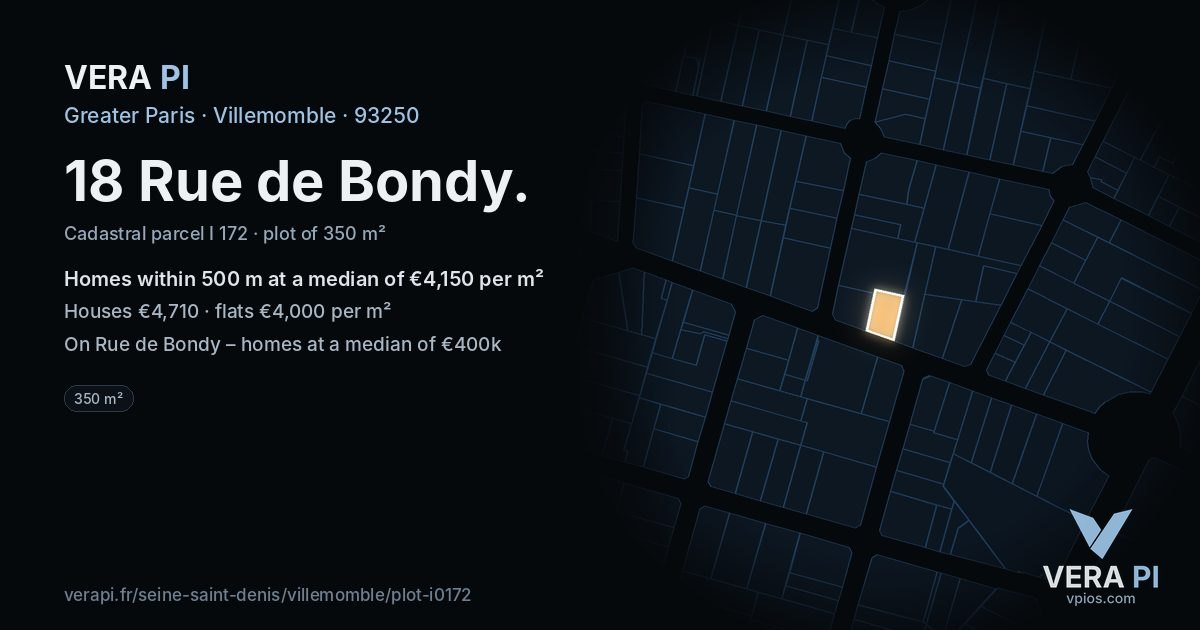 18 Rue de Bondy, Villemomble at night – the plot lit, the parcels around coloured by the prices near them