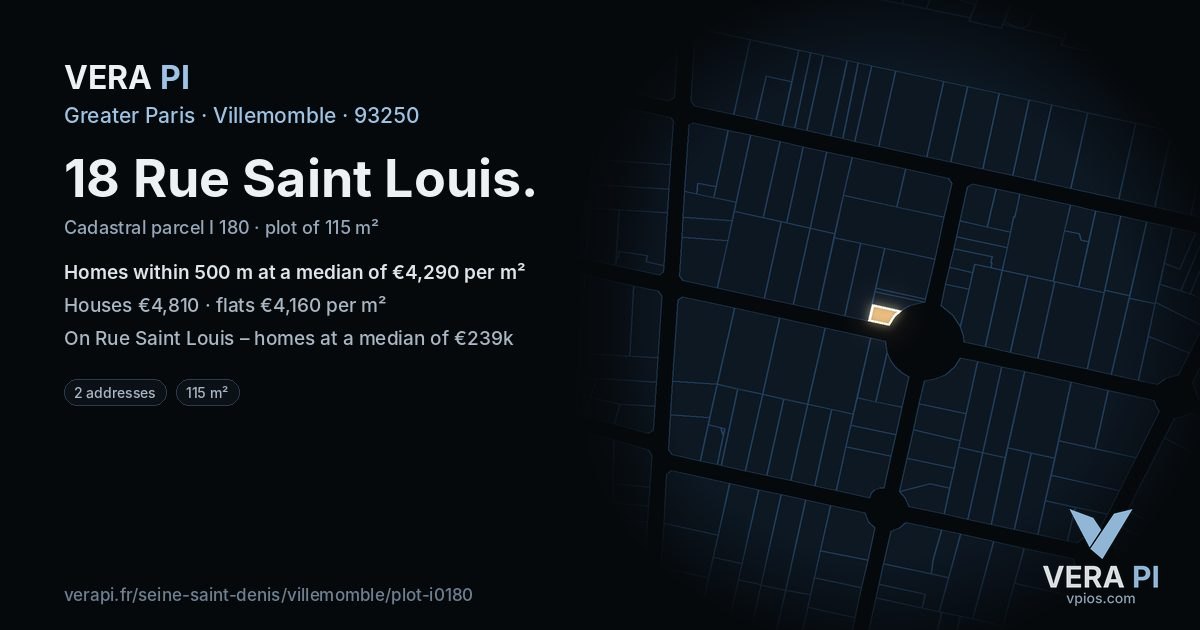 18 Rue Saint Louis, Villemomble at night – the plot lit, the parcels around coloured by the prices near them