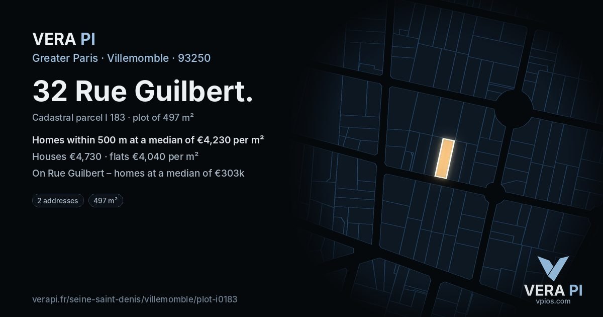 32 Rue Guilbert, Villemomble at night – the plot lit, the parcels around coloured by the prices near them
