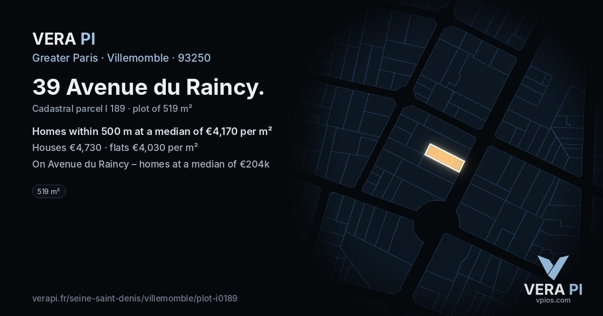 39 Avenue du Raincy, Villemomble at night – the plot lit, the parcels around coloured by the prices near them