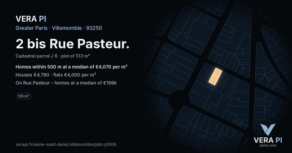 2 bis Rue Pasteur, Villemomble at night – the plot lit, the parcels around coloured by the prices near them