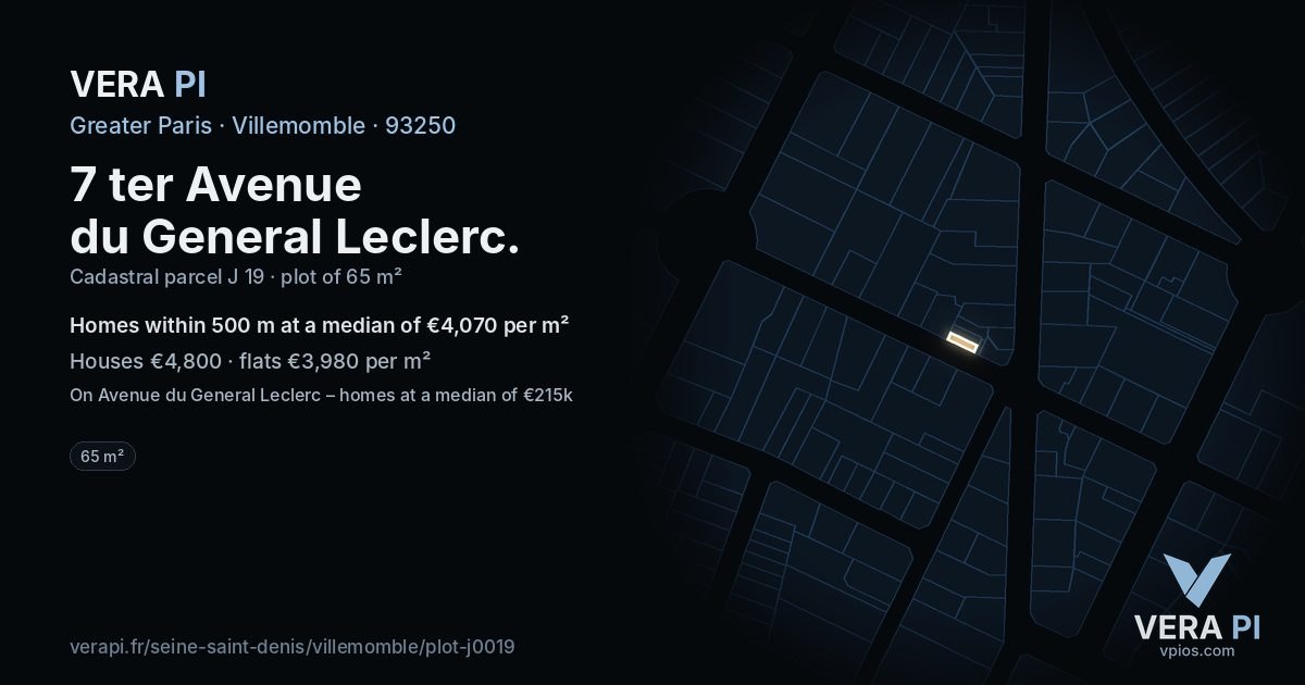 7 ter Avenue du General Leclerc, Villemomble at night – the plot lit, the parcels around coloured by the prices near them