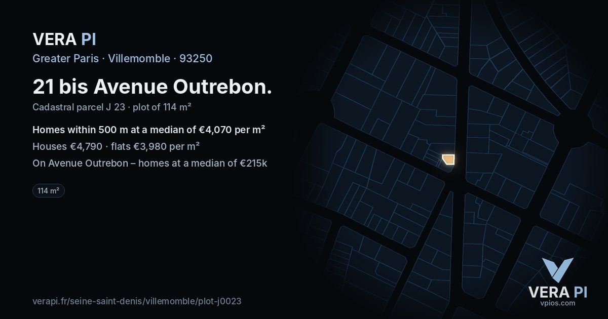 21 bis Avenue Outrebon, Villemomble at night – the plot lit, the parcels around coloured by the prices near them