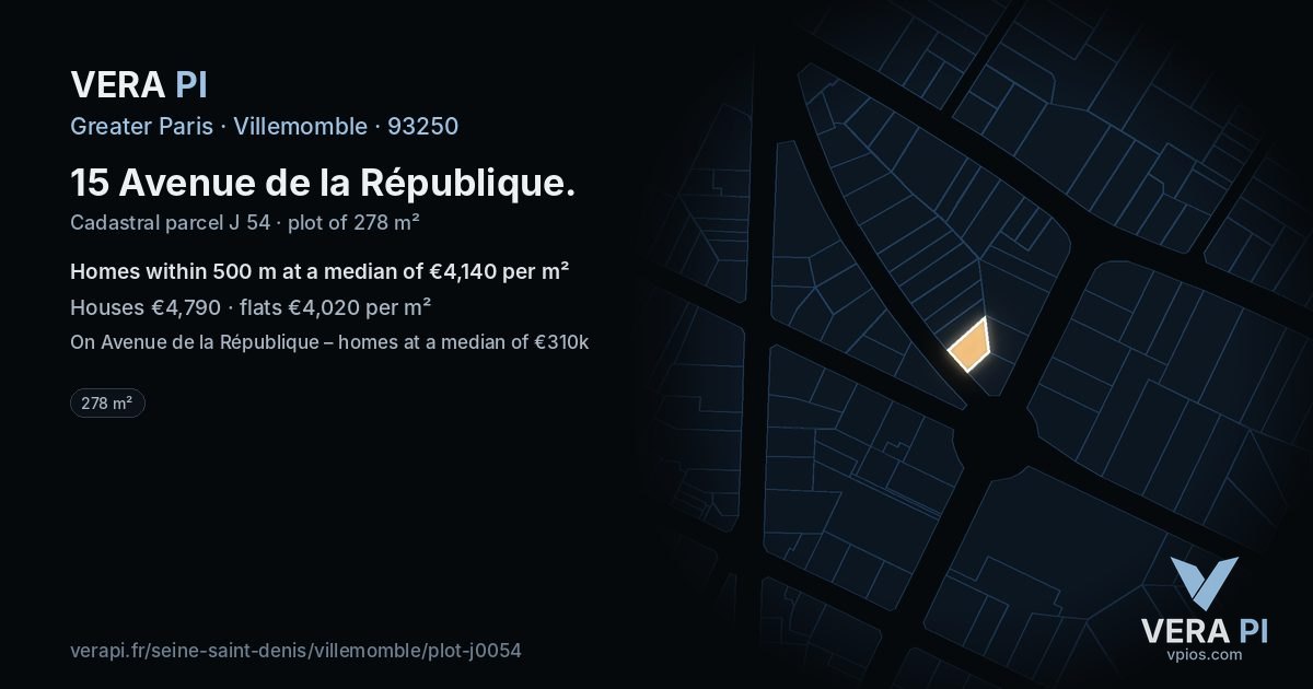 15 Avenue de la République, Villemomble at night – the plot lit, the parcels around coloured by the prices near them