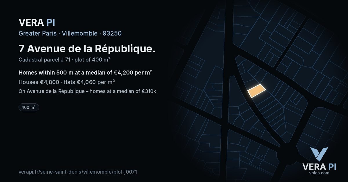 7 Avenue de la République, Villemomble at night – the plot lit, the parcels around coloured by the prices near them