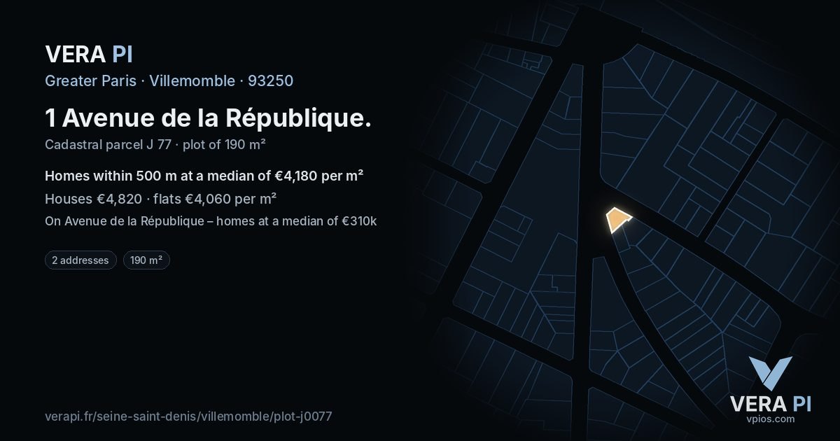 1 Avenue de la République, Villemomble at night – the plot lit, the parcels around coloured by the prices near them