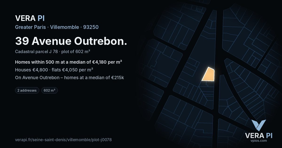 39 Avenue Outrebon, Villemomble at night – the plot lit, the parcels around coloured by the prices near them