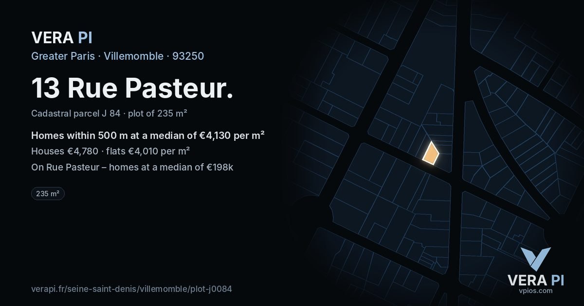 13 Rue Pasteur, Villemomble at night – the plot lit, the parcels around coloured by the prices near them