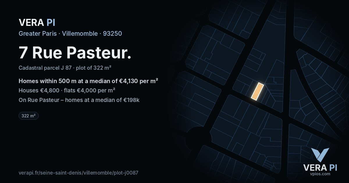 7 Rue Pasteur, Villemomble at night – the plot lit, the parcels around coloured by the prices near them