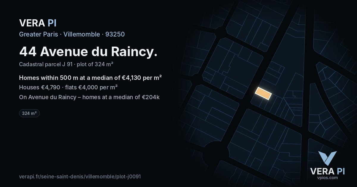 44 Avenue du Raincy, Villemomble at night – the plot lit, the parcels around coloured by the prices near them
