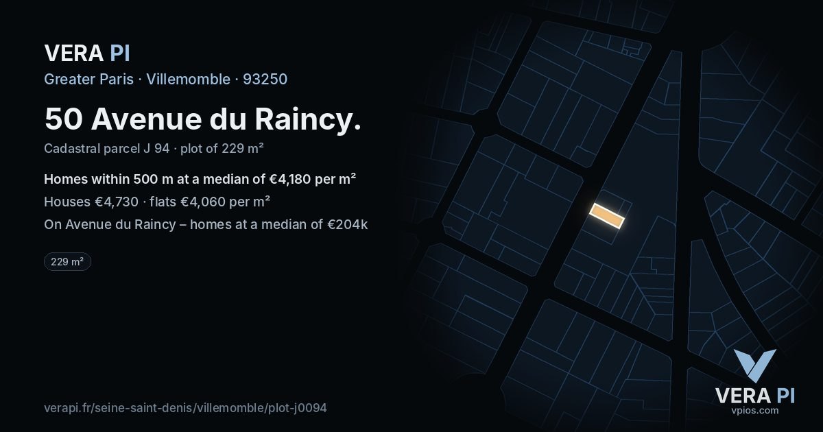 50 Avenue du Raincy, Villemomble at night – the plot lit, the parcels around coloured by the prices near them