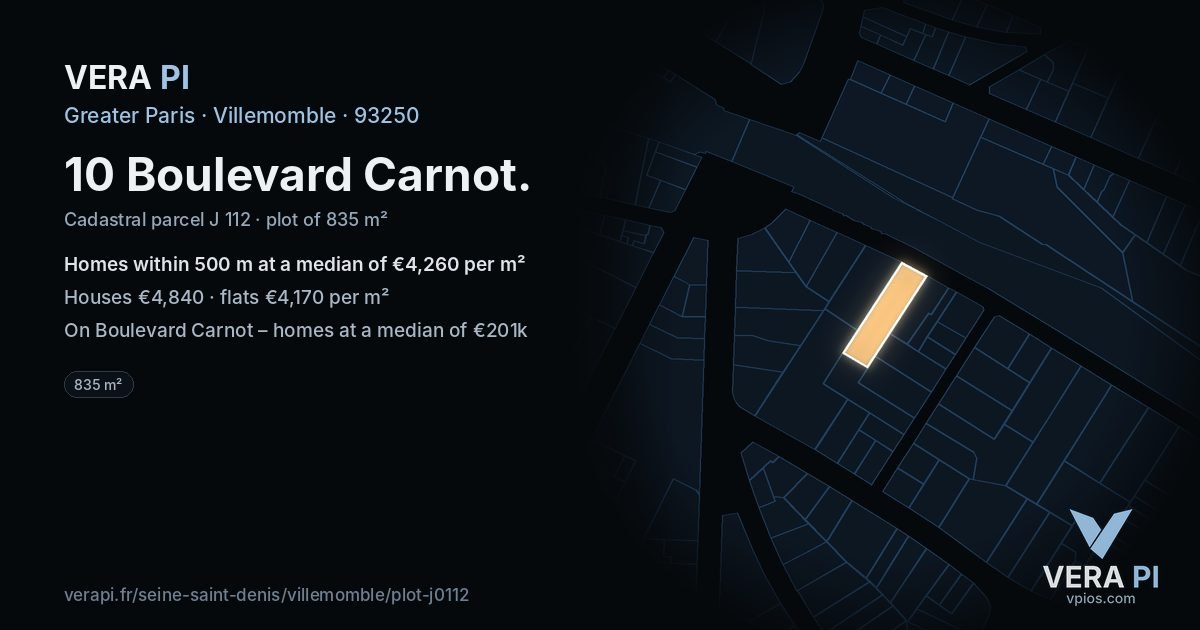 10 Boulevard Carnot, Villemomble at night – the plot lit, the parcels around coloured by the prices near them