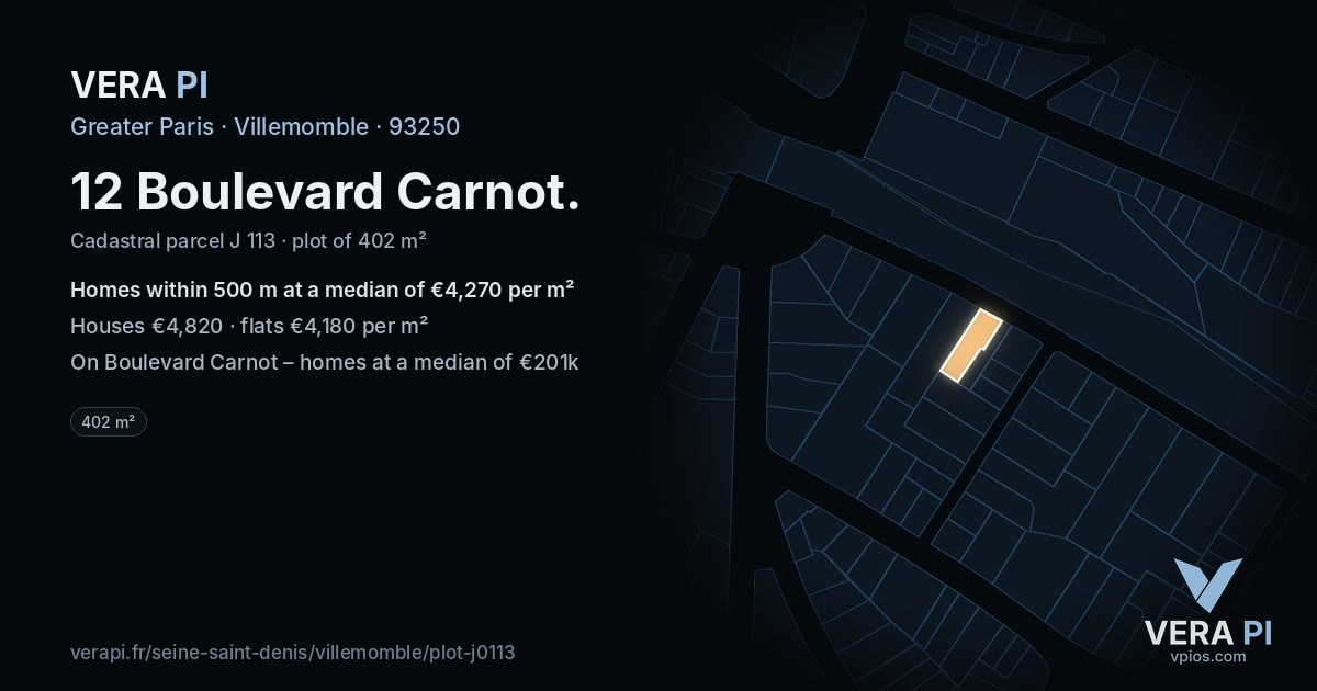 12 Boulevard Carnot, Villemomble at night – the plot lit, the parcels around coloured by the prices near them