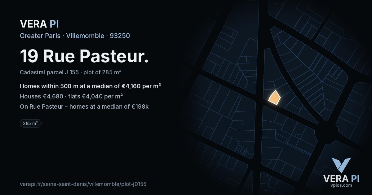 19 Rue Pasteur, Villemomble at night – the plot lit, the parcels around coloured by the prices near them