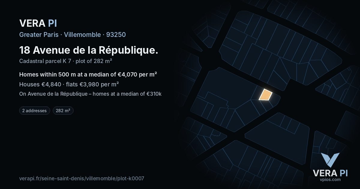 18 Avenue de la République, Villemomble at night – the plot lit, the parcels around coloured by the prices near them