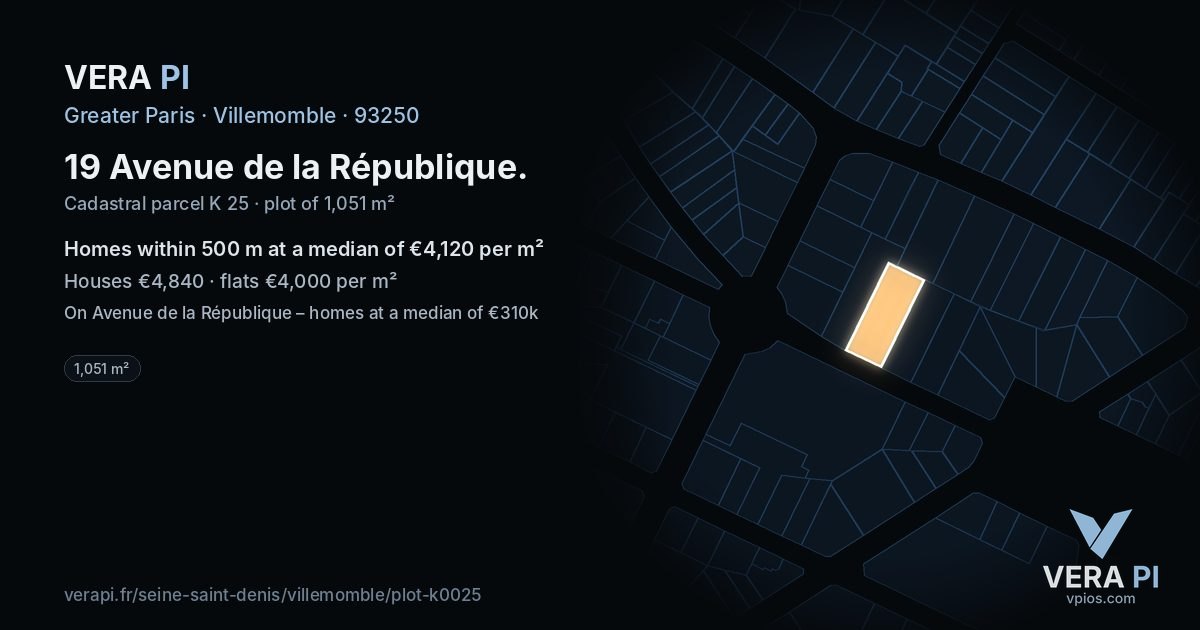 19 Avenue de la République, Villemomble at night – the plot lit, the parcels around coloured by the prices near them