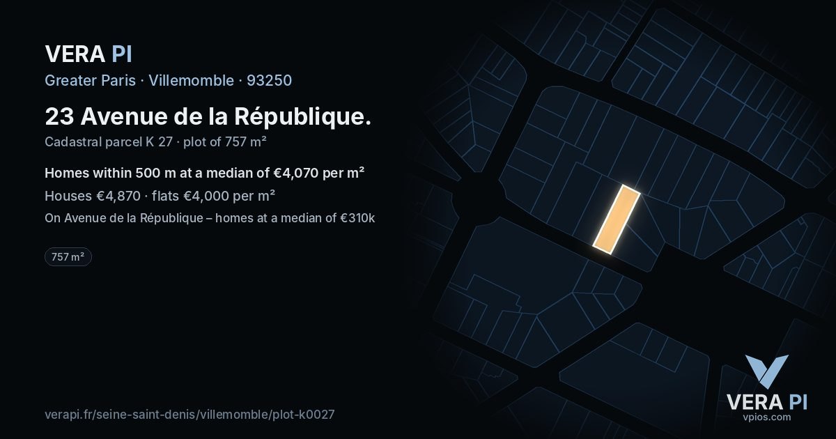 23 Avenue de la République, Villemomble at night – the plot lit, the parcels around coloured by the prices near them