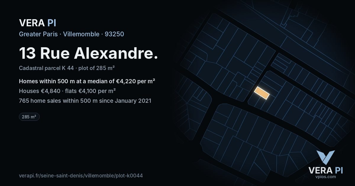 13 Rue Alexandre, Villemomble at night – the plot lit, the parcels around coloured by the prices near them